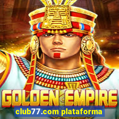 club77.com plataforma